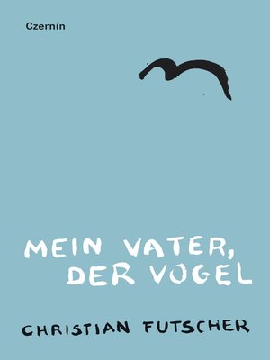 cover image of Mein Vater, der Vogel
